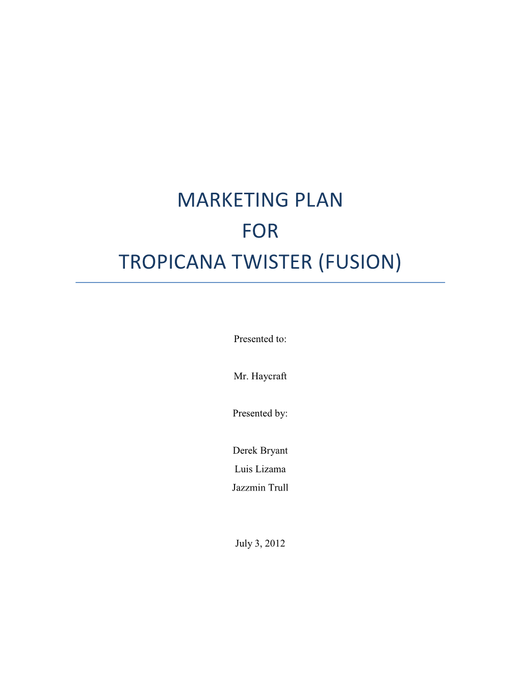 Marketing Plan for Tropicana Twister (Fusion)
