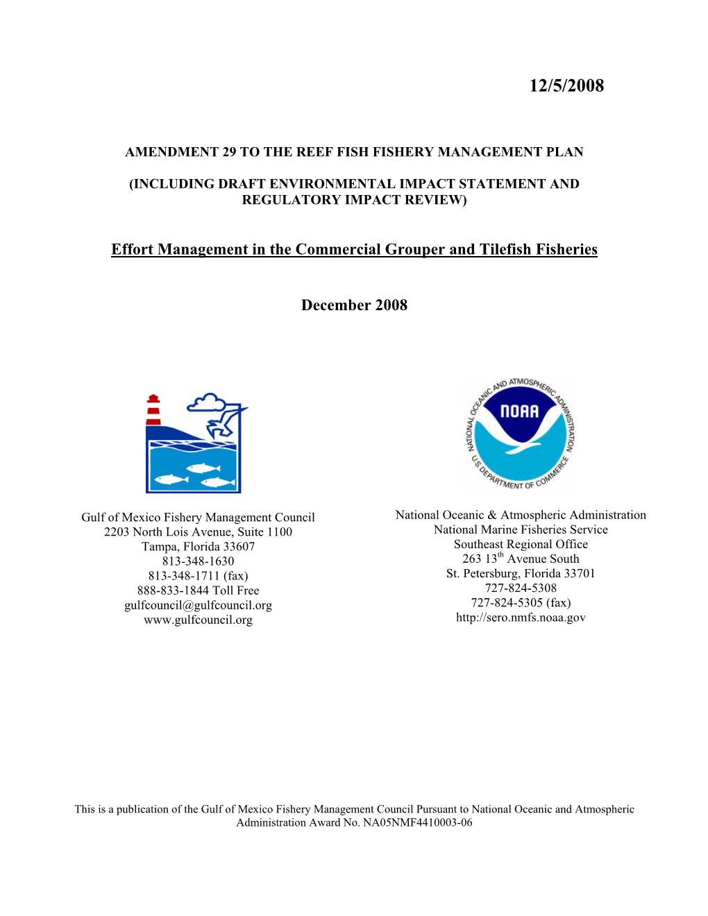 Reef Fish Amendment 29: Effort Management in the Commercial Grouper and Tilefish Fisheries