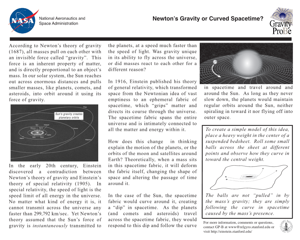 Newtonʼs Gravity Or Curved Spacetime? Space Administration
