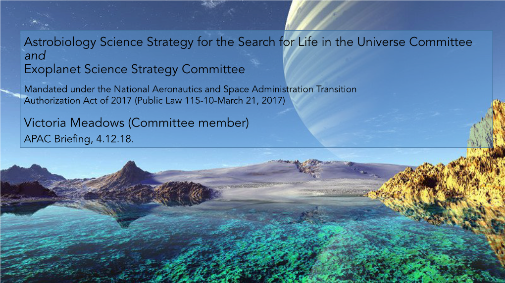 Astrobiology Science Strategy for the Search for Life in the Universe