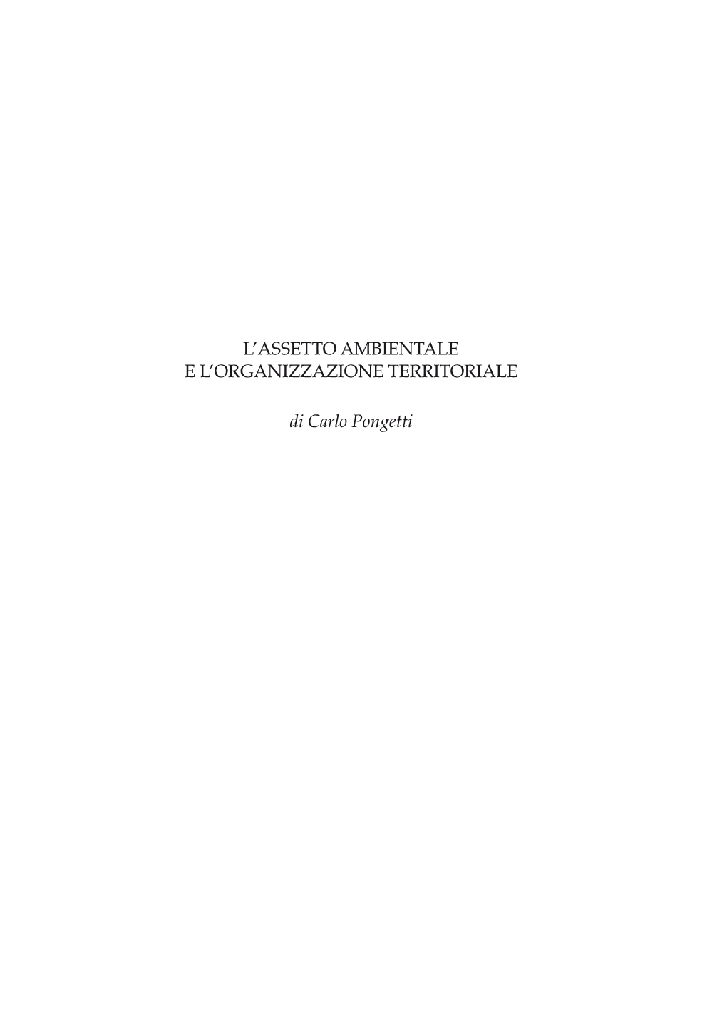 L'assetto Ambientale E L'organizzazione Territoriale Di