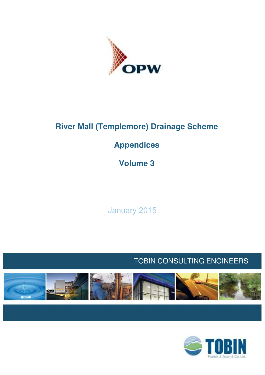 River Mall (Templemore) Drainage Scheme Appendices Volume 3