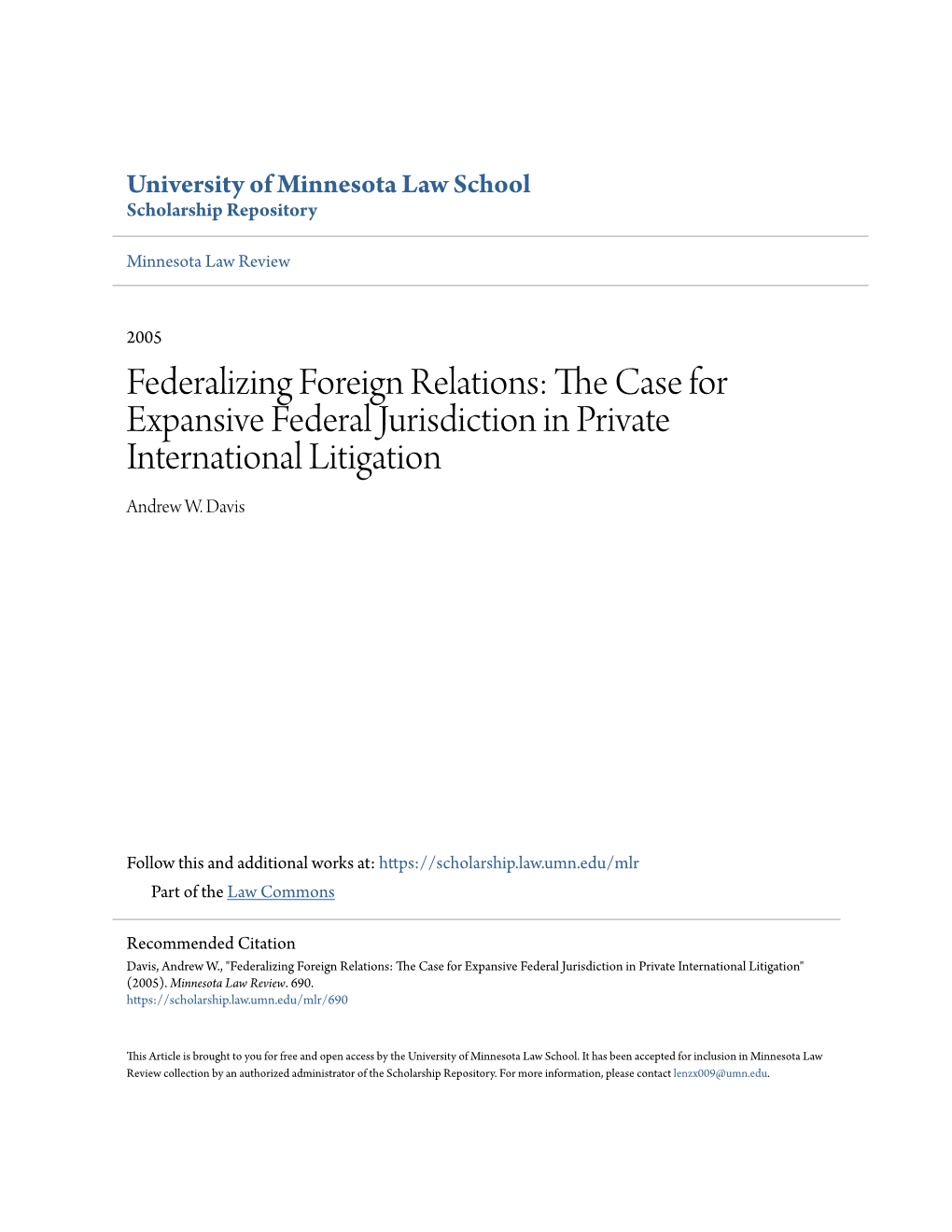 Federalizing Foreign Relations: the Ac Se for Expansive Federal Jurisdiction in Private International Litigation Andrew W