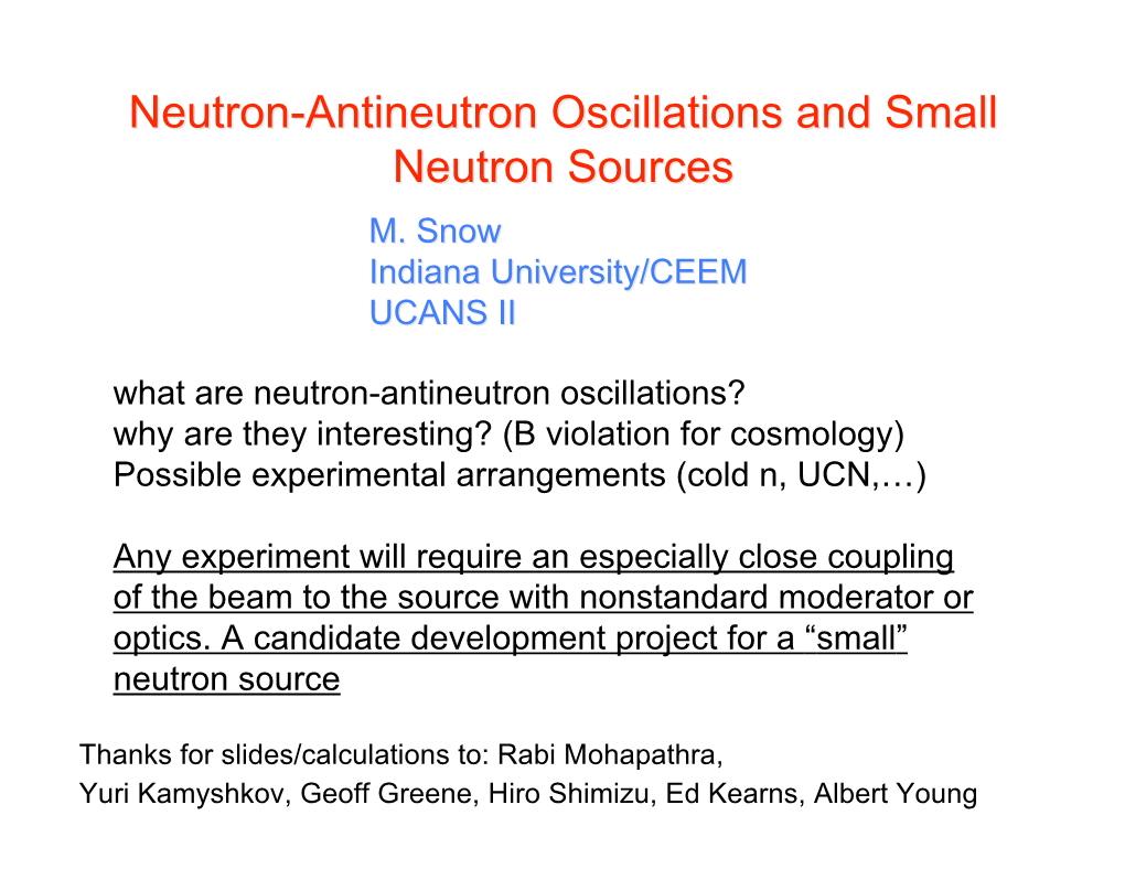 Neutron-Antineutron Oscillations and Small Neutron Sources