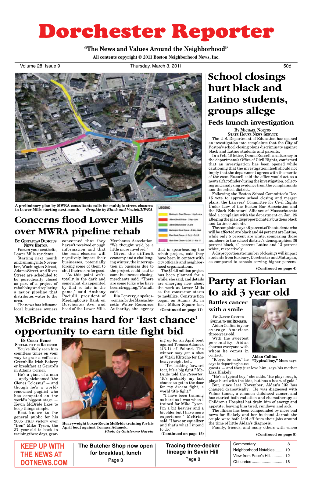 Dorchester Reporter “The News and Values Around the Neighborhood” All Contents Copyright © 2011 Boston Neighborhood News, Inc