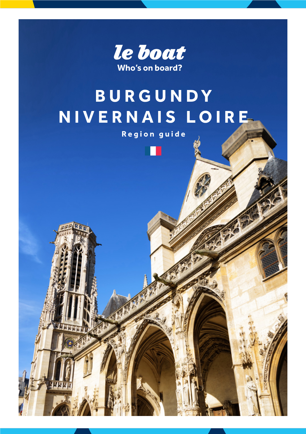 BURGUNDY NIVERNAIS LOIRE Region Guide Montereau- Approx Time No