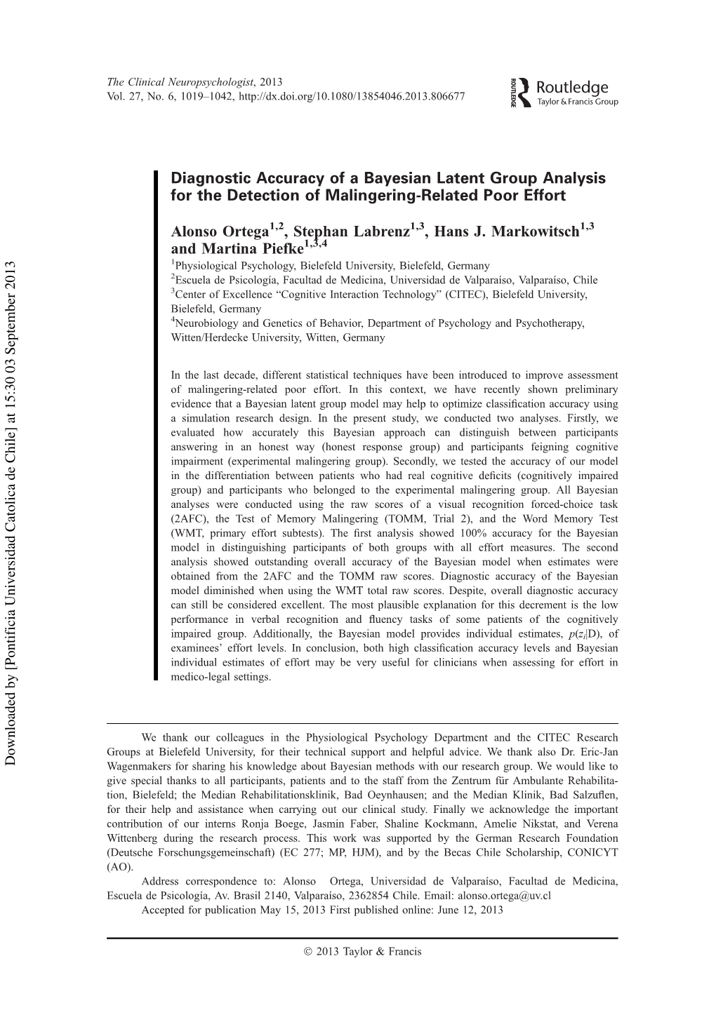 Diagnostic Accuracy of a Bayesian Latent Group Analysis for the Detection of Malingering-Related Poor Effort Alonso Ortega1,2, S