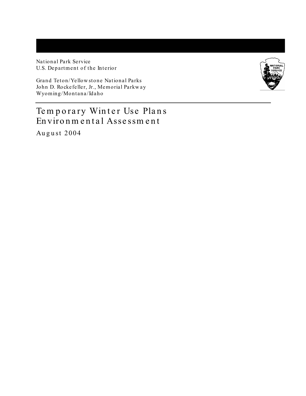 Temporary Winter Use Plans Environmental Assessment August 2004