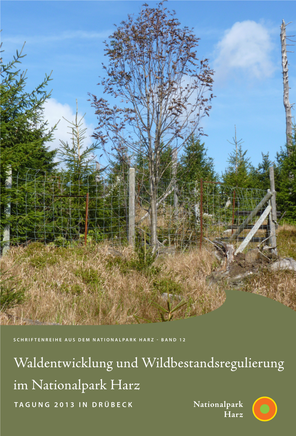 Waldentwicklung Und Wildbestandsregulierung Im Nationalpark Harz