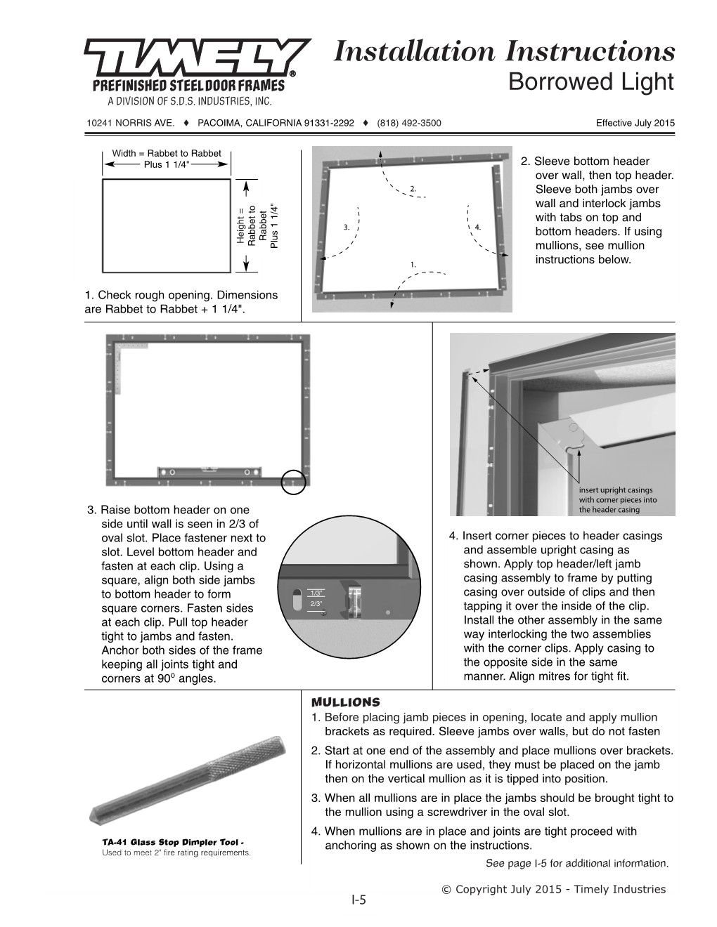 Installation Instructions PREFINISHED STEEL DOOR FRAMES Borrowed Light a DIVISION of S.D.S