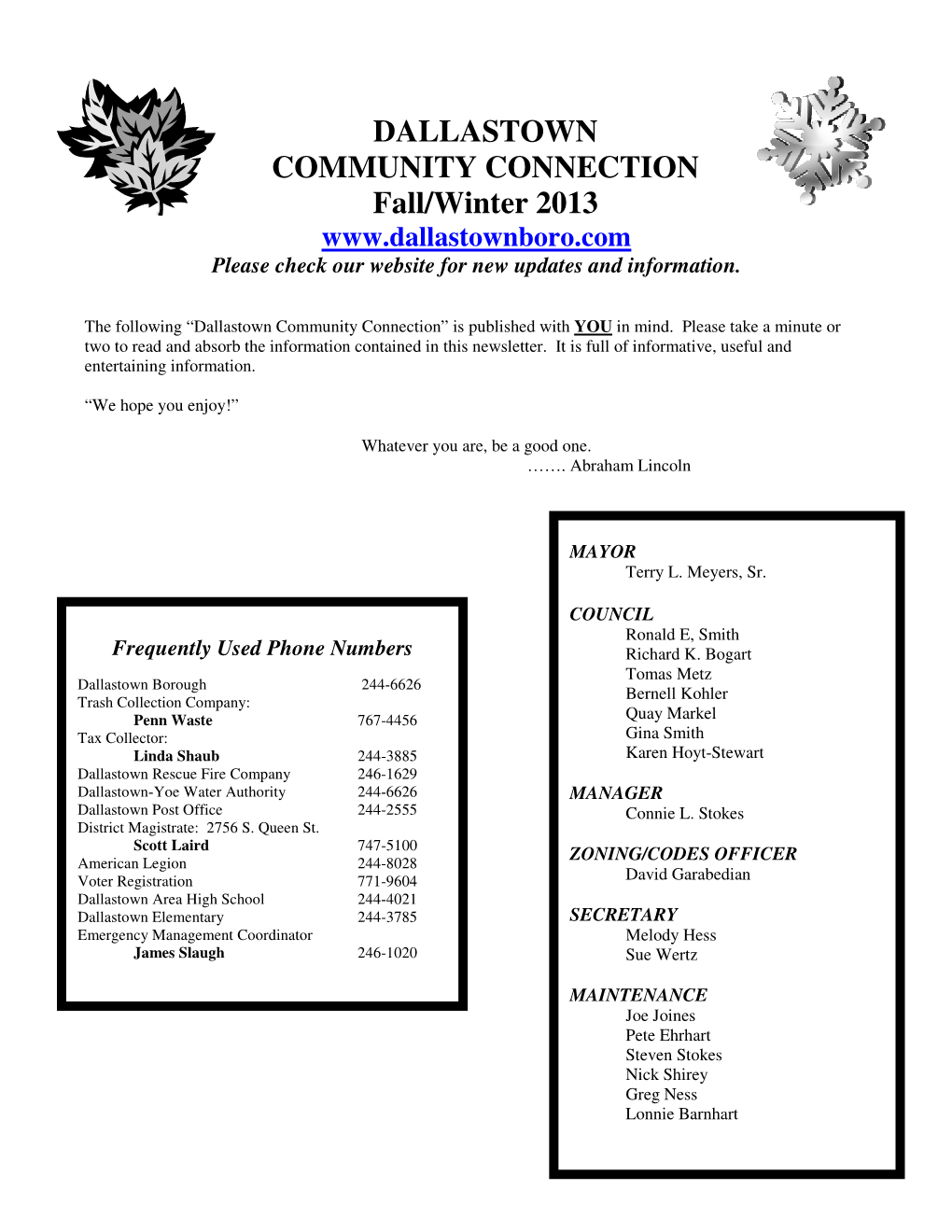 DALLASTOWN COMMUNITY CONNECTION Fall/Winter 2013 Please Check Our Website for New Updates and Information