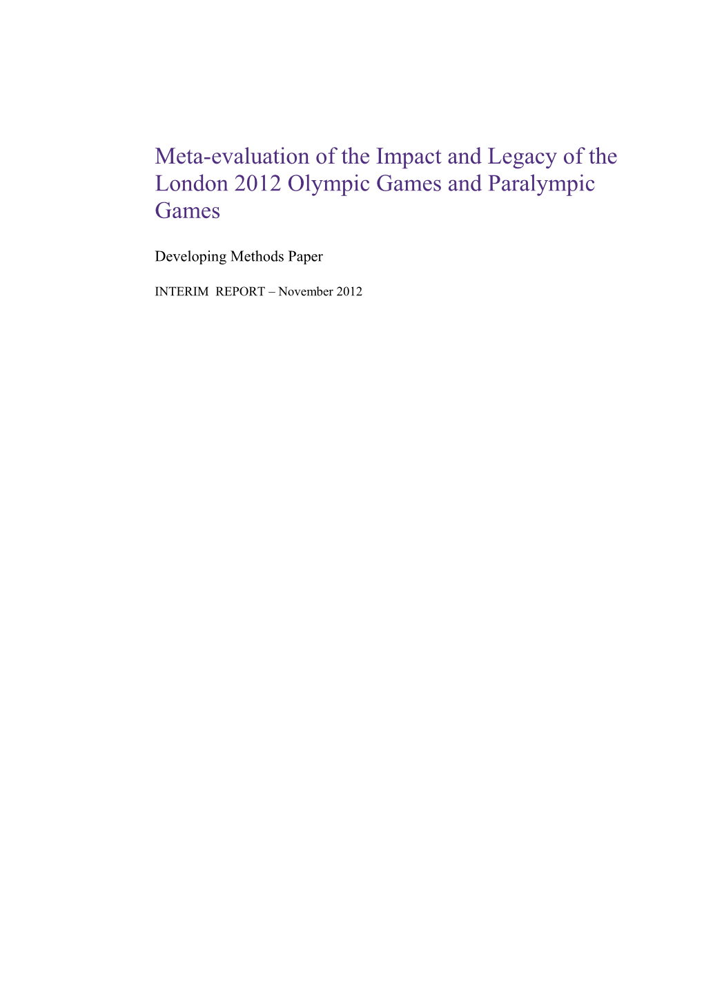 Meta-Evaluation of the Impact and Legacy of the London 2012 Olympic Games and Paralympic Games