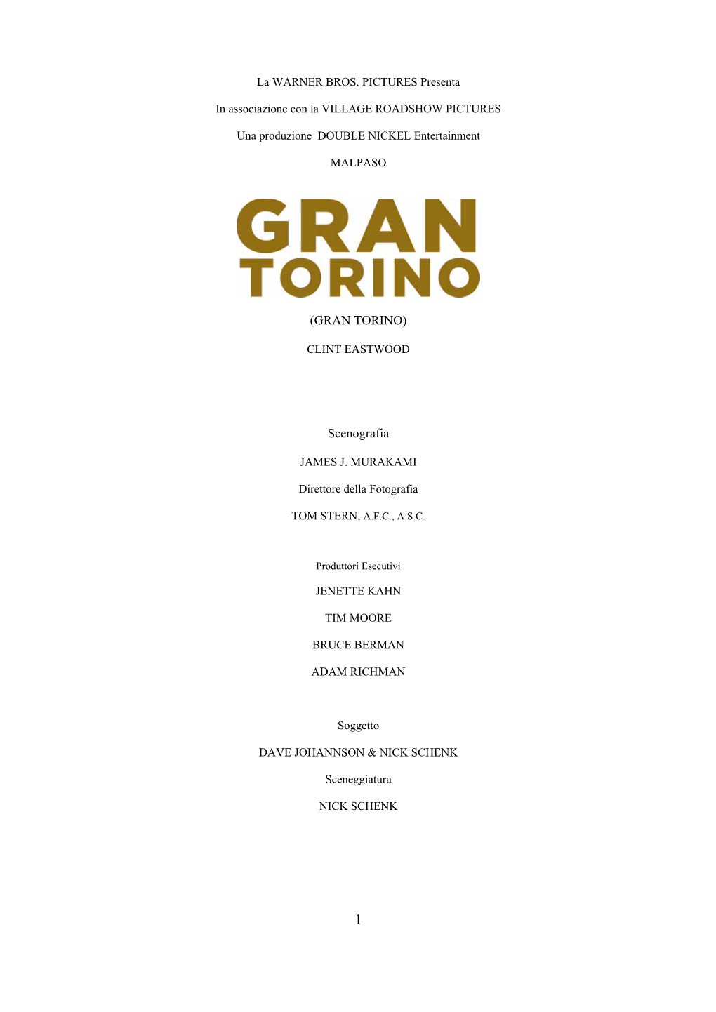 (GRAN TORINO) Scenografia