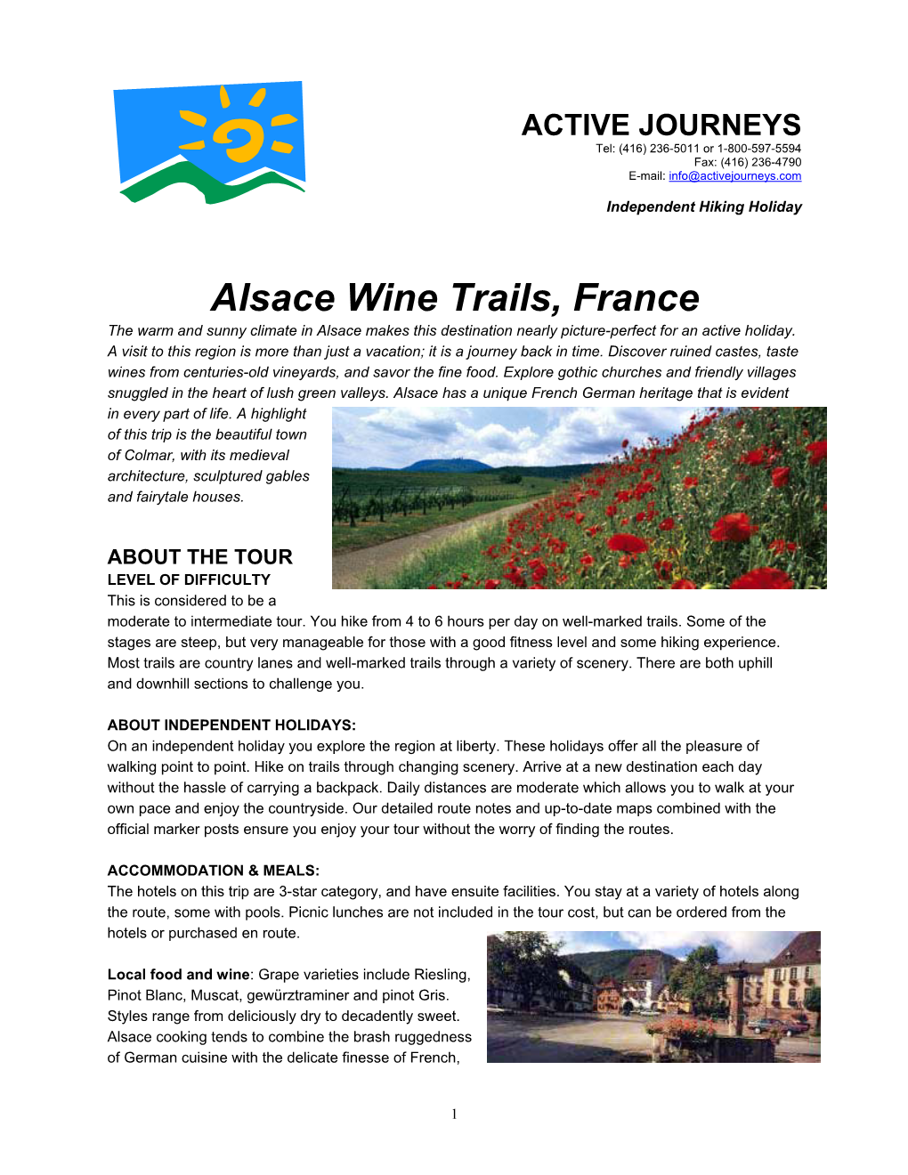 Alsace Wine Trails, France the Warm and Sunny Climate in Alsace Makes This Destination Nearly Picture-Perfect for an Active Holiday