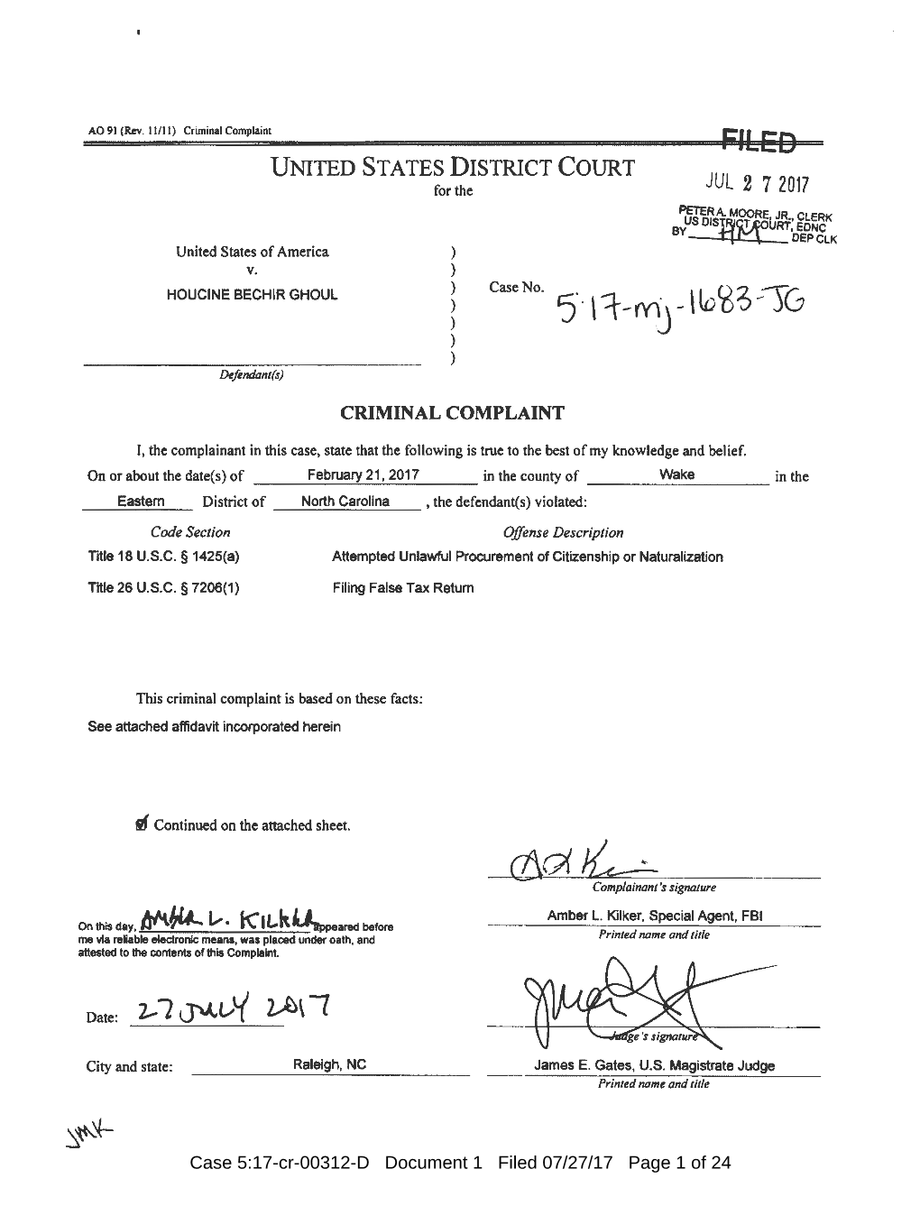 Criminal Complaint FILED UNITED STATES DISTRICT COURT for the JUL 2 7 2017