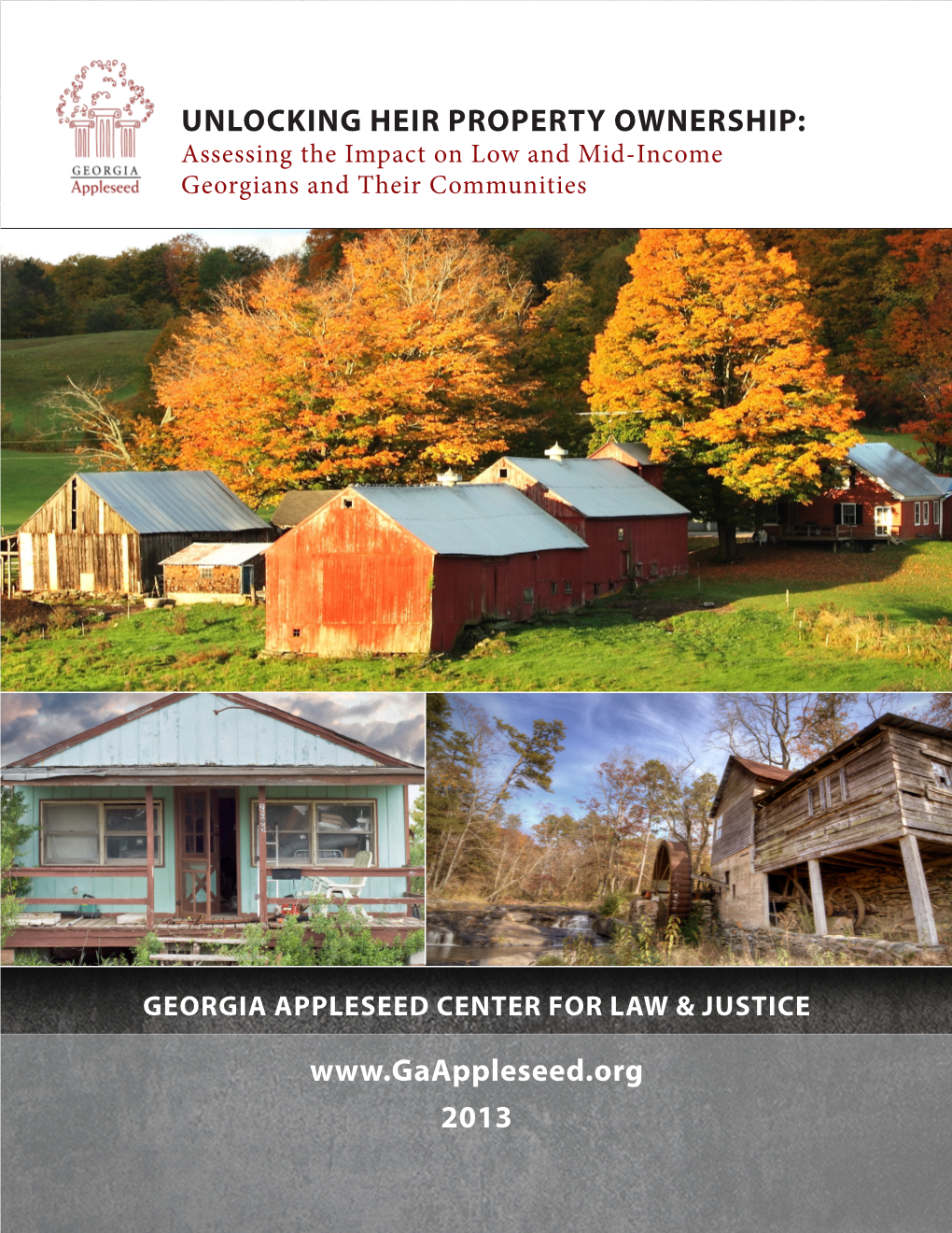 UNLOCKING HEIR PROPERTY OWNERSHIP: Assessing the Impact on Low and Mid-Income Georgians and Their Communities