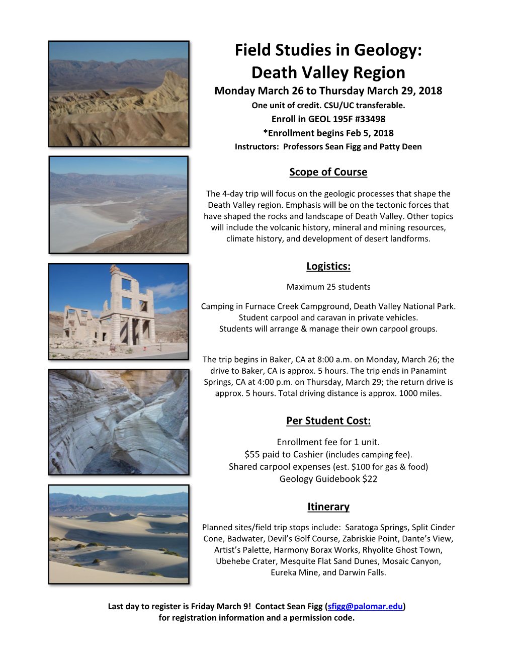 Field Studies in Geology: Death Valley Region Monday March 26 to Thursday March 29, 2018 One Unit of Credit
