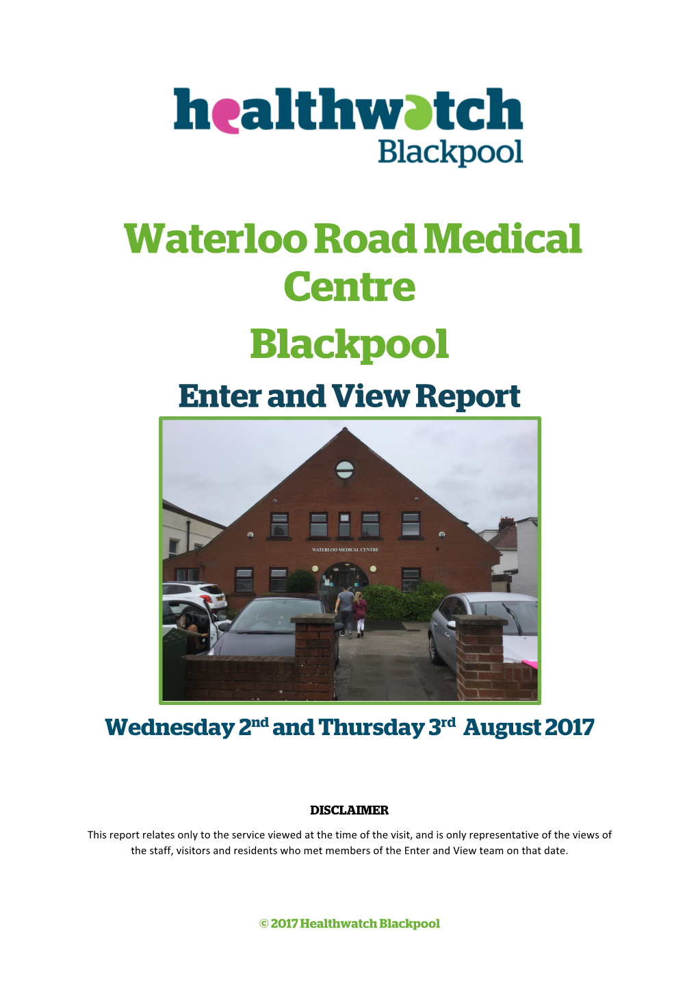 Waterloo Road Medical Centre Blackpool Enter and View Report