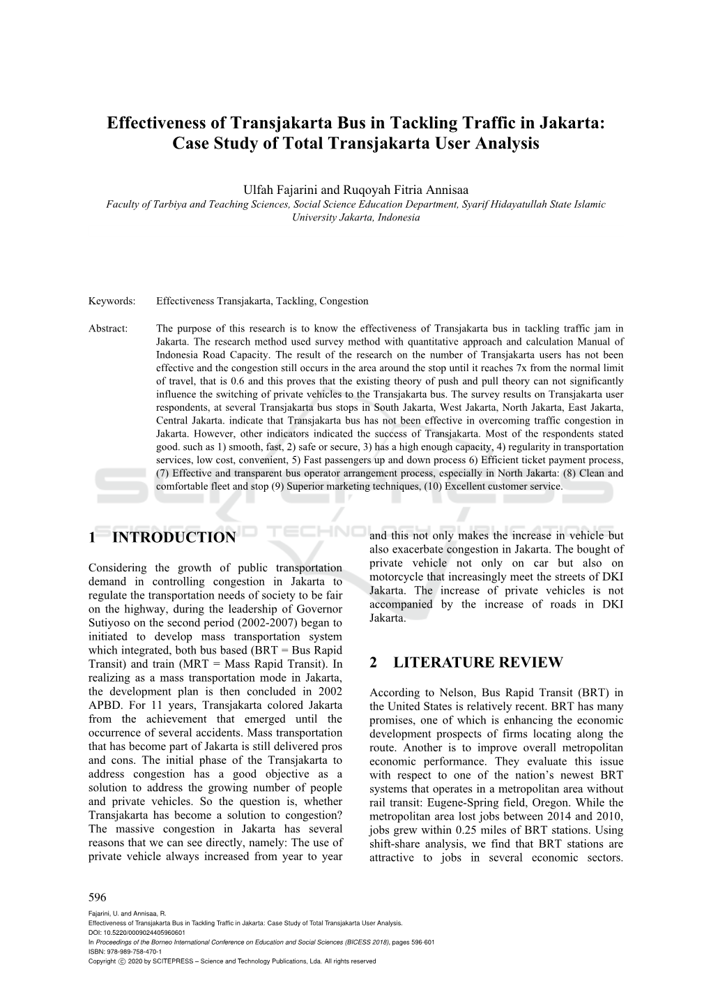 Effectiveness of Transjakarta Bus in Tackling Traffic in Jakarta: Case Study of Total Transjakarta User Analysis