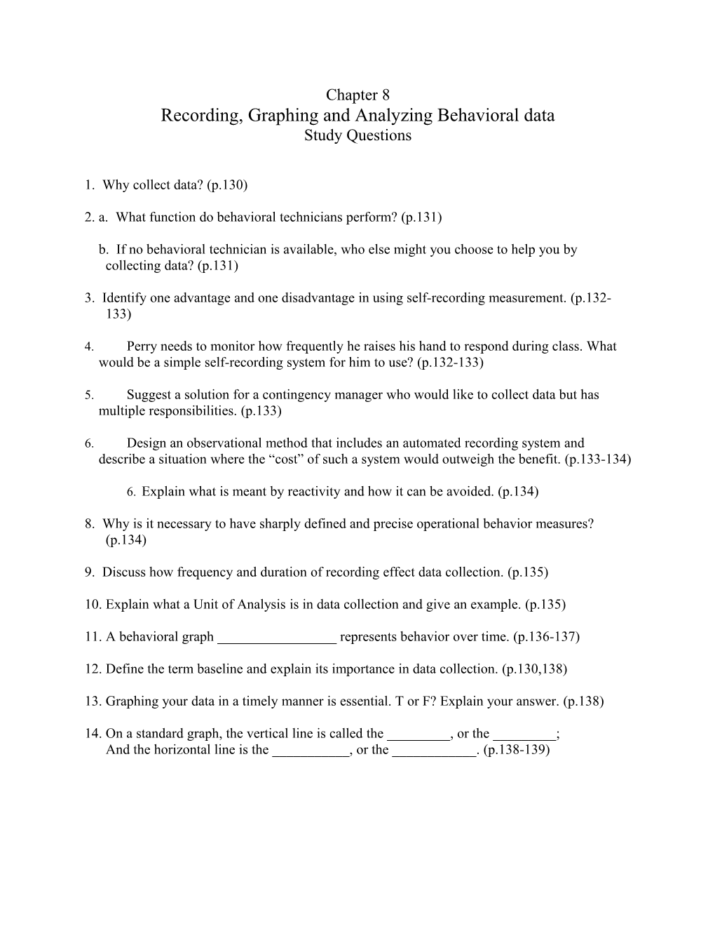 Recording, Graphing and Analyzing Behavioral Data