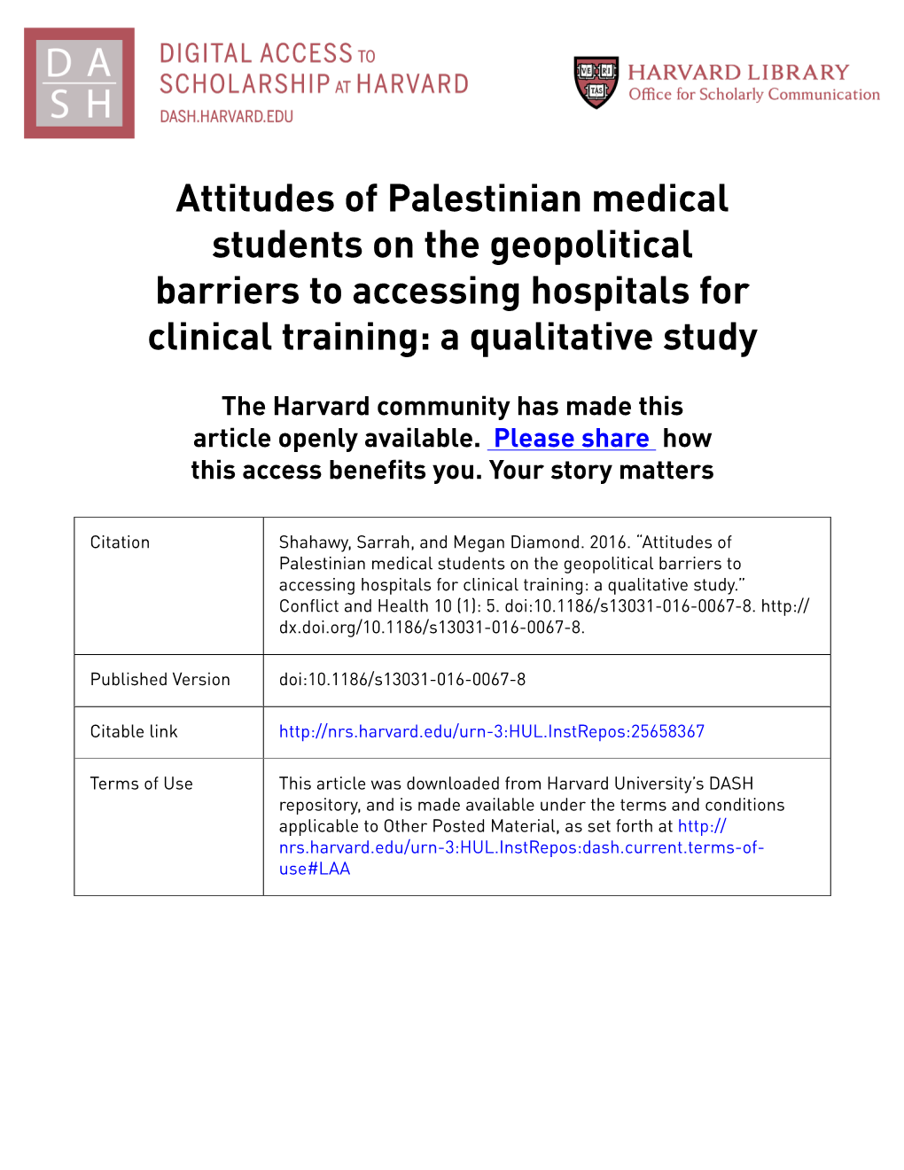 Attitudes of Palestinian Medical Students on the Geopolitical Barriers to Accessing Hospitals for Clinical Training: a Qualitative Study