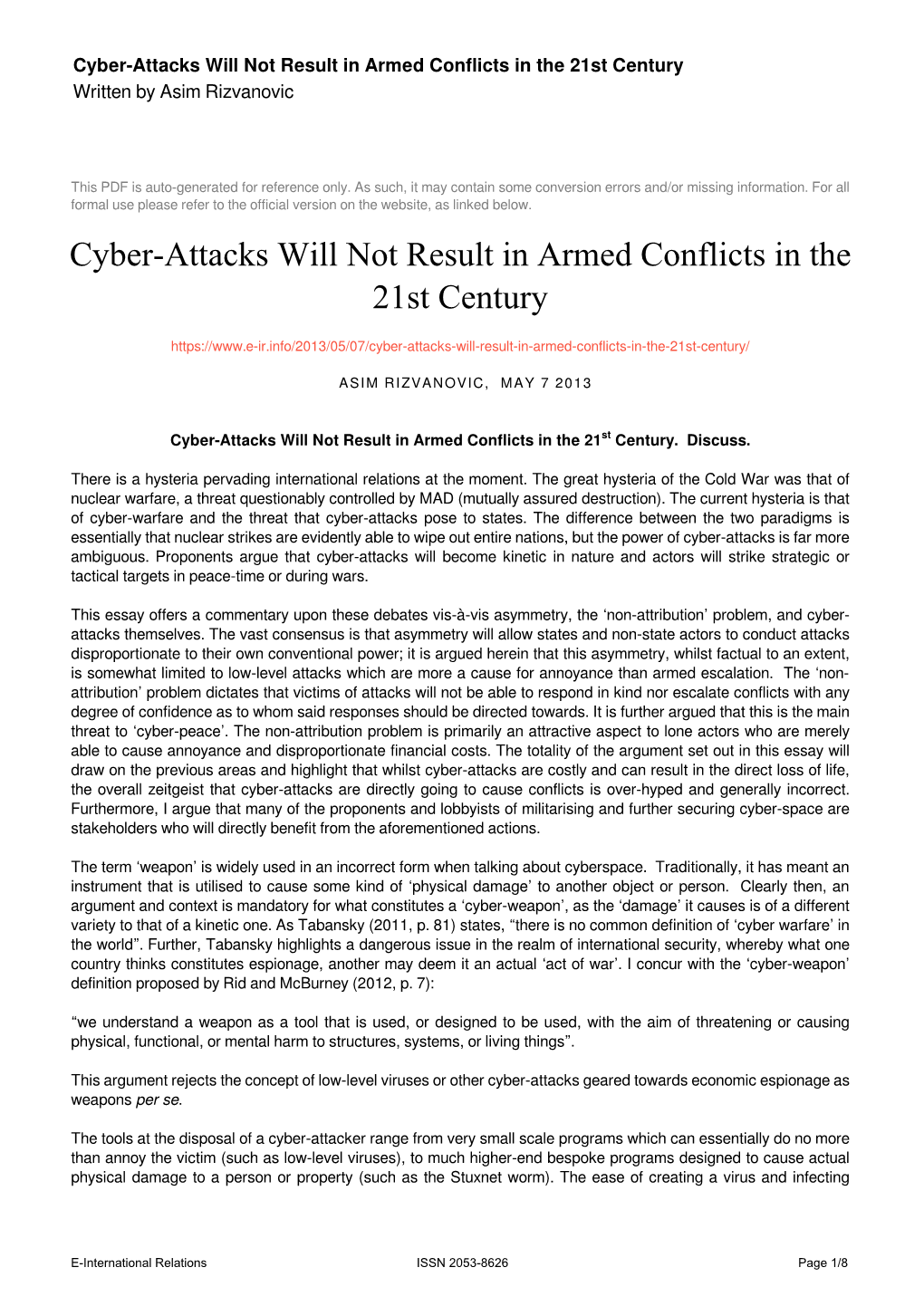 Cyber-Attacks Will Not Result in Armed Conflicts in the 21St Century Written by Asim Rizvanovic