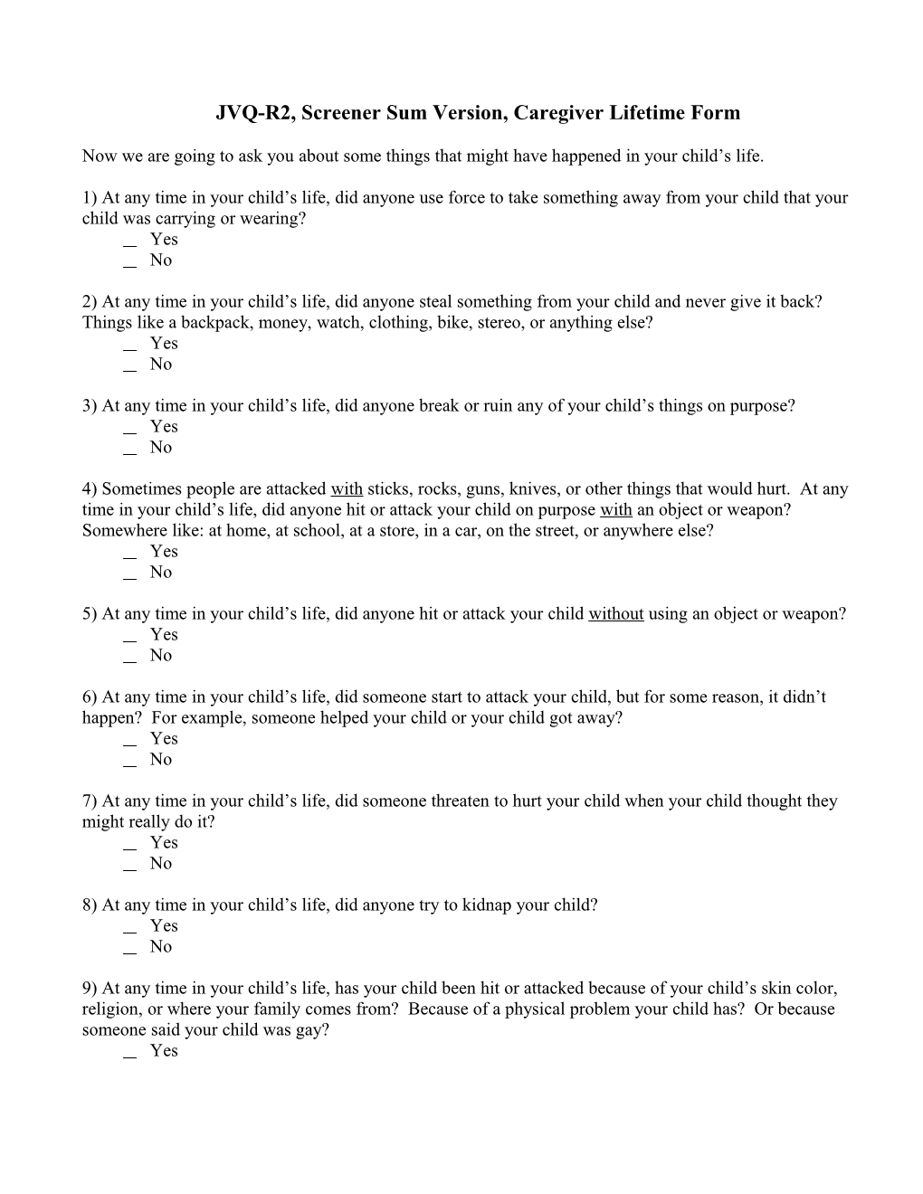 JVQ-R2, Screener Sum Version, Caregiver Lifetime Form