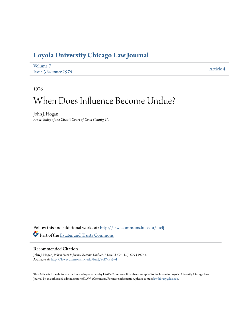 When Does Influence Become Undue? John J