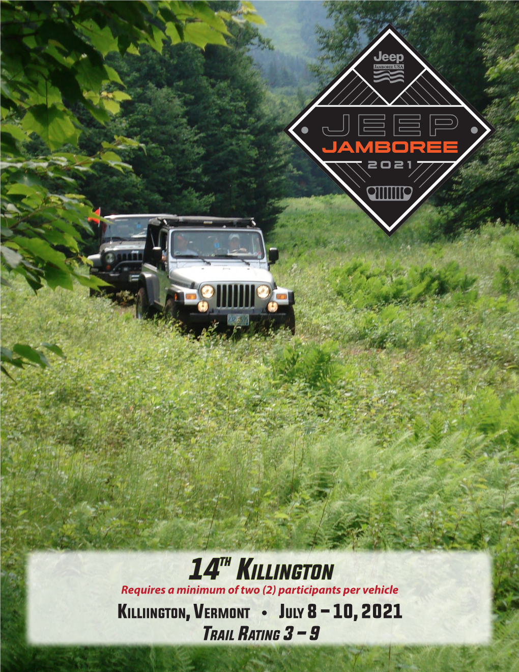 14Th Killington Jeep Jamboree a Classic Jeep Jamboree Which Includes Breakfast, Lunch, and Dinner on Friday and Saturday