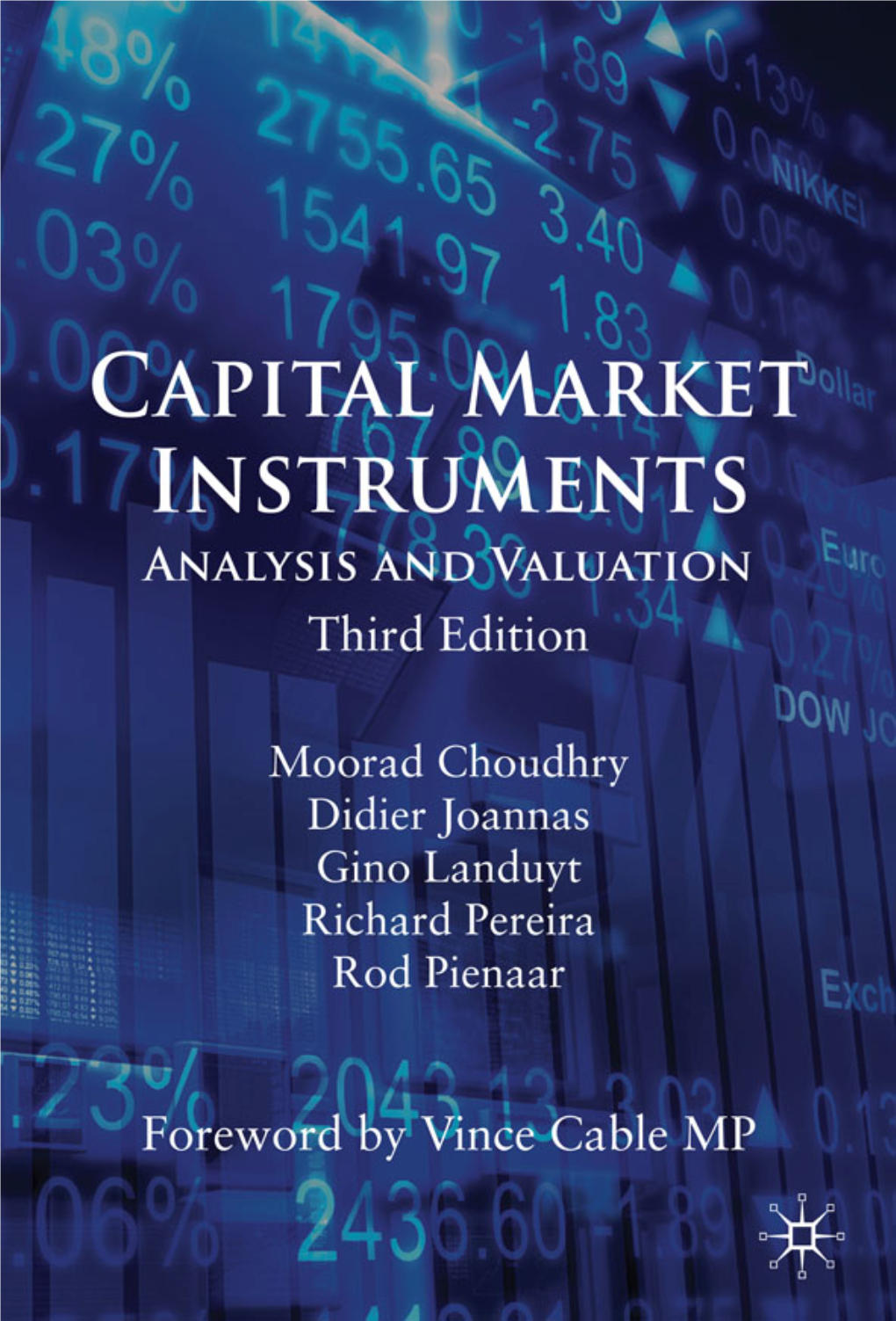 Capital Market Instruments: Analysis and Valuation, Third Edition