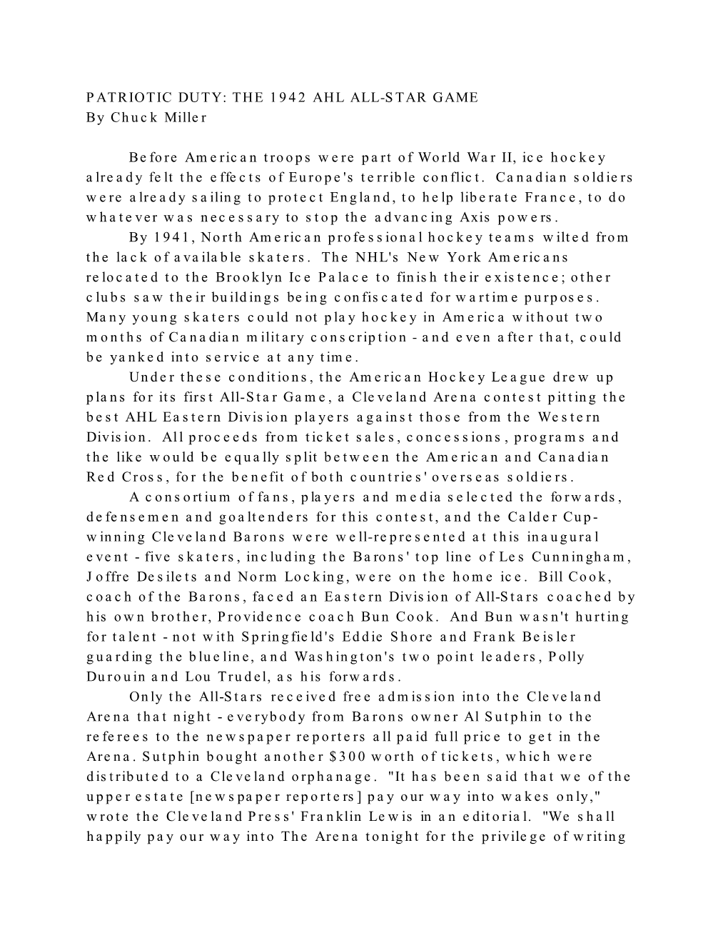 PATRIOTIC DUTY: the 1942 AHL ALL-STAR GAME by Chuck Miller Before American Troops Were Part of World War II, Ice Hockey Already