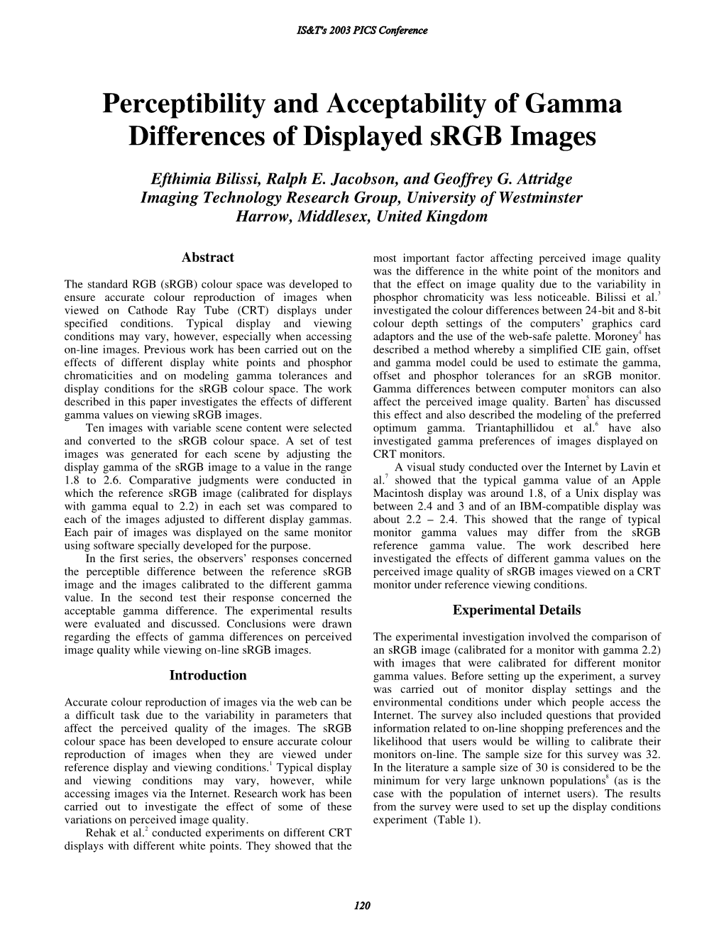Perceptibility and Acceptability of Gamma Differences of Displayed Srgb Images