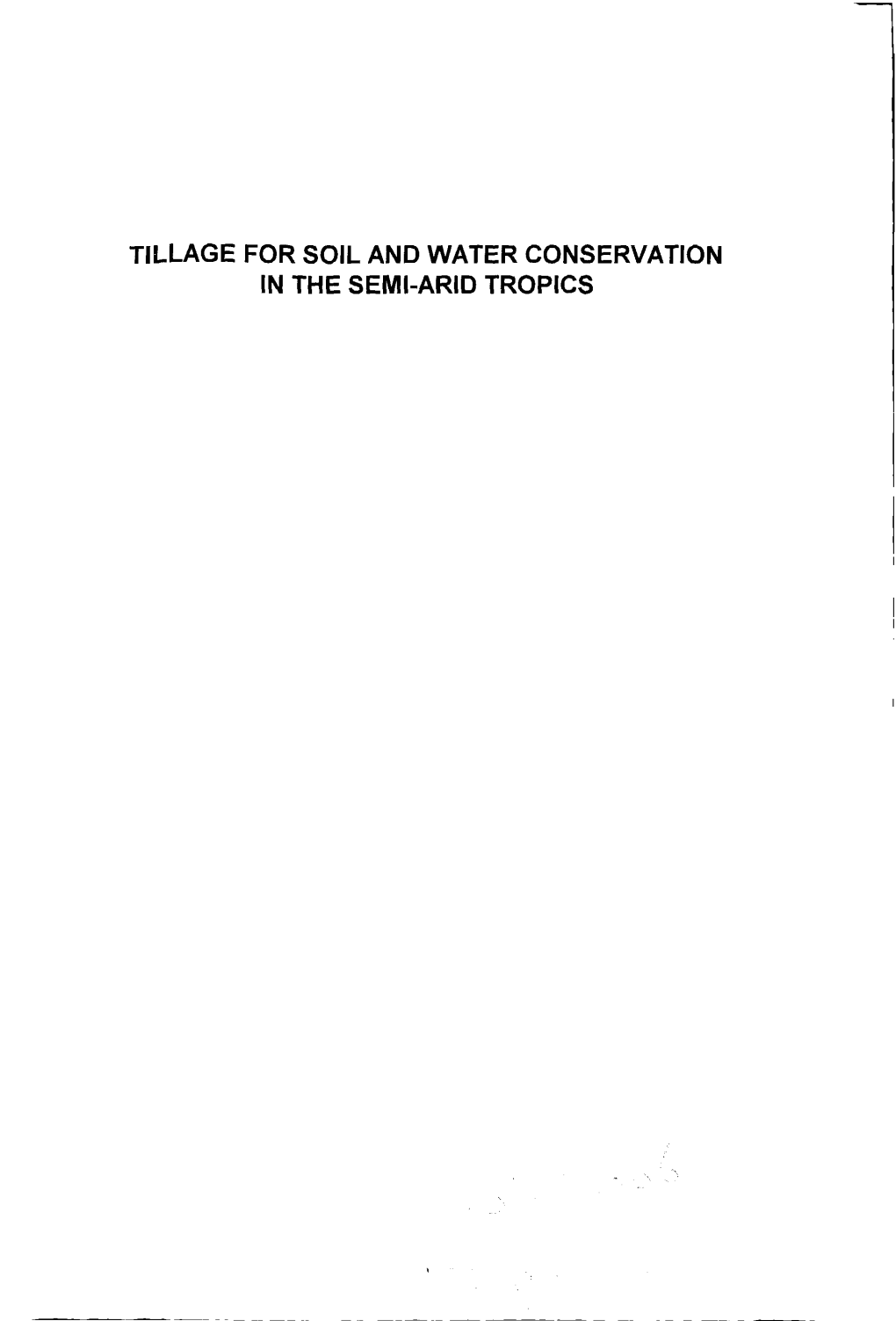 Tillage for Soil and Water Conservation in the Semi-Arid Tropics