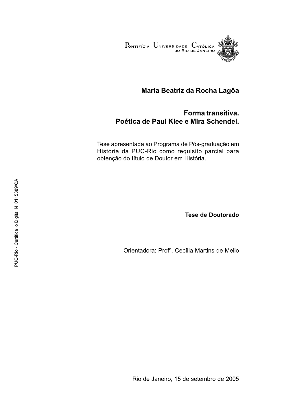 Maria Beatriz Da Rocha Lagôa Forma Transitiva. Poética De Paul Klee E