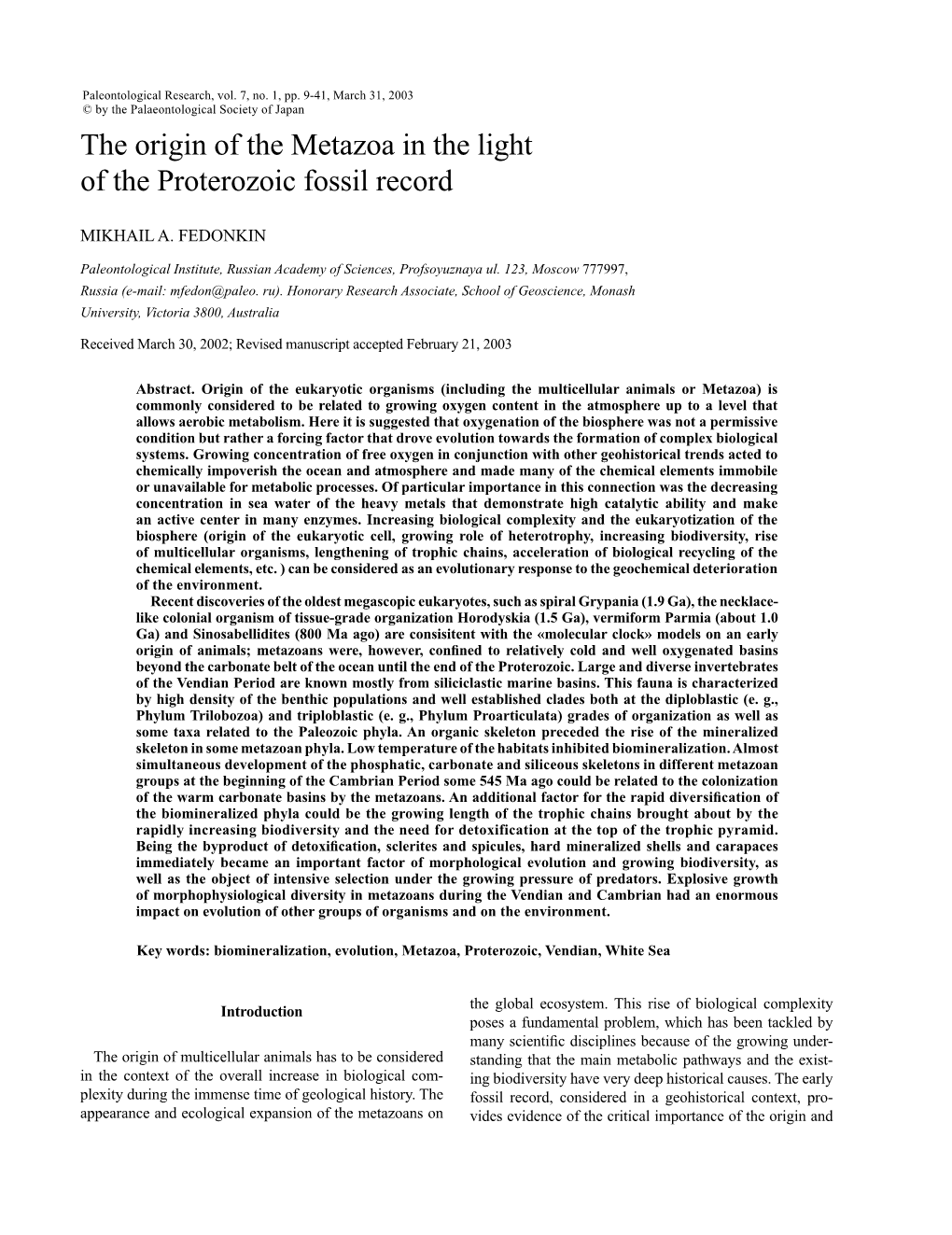 The Origin of the Metazoa in the Light of the Proterozoic Fossil Record