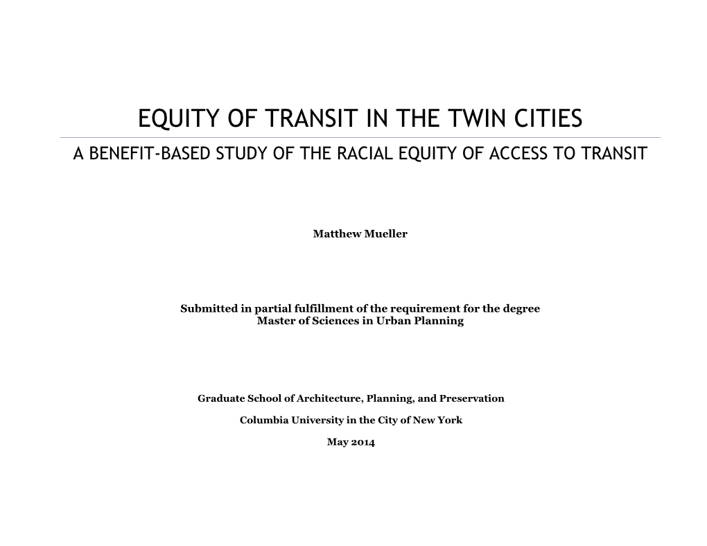 Equity of Transit in the Twin Cities a Benefit-Based Study of the Racial Equity of Access to Transit