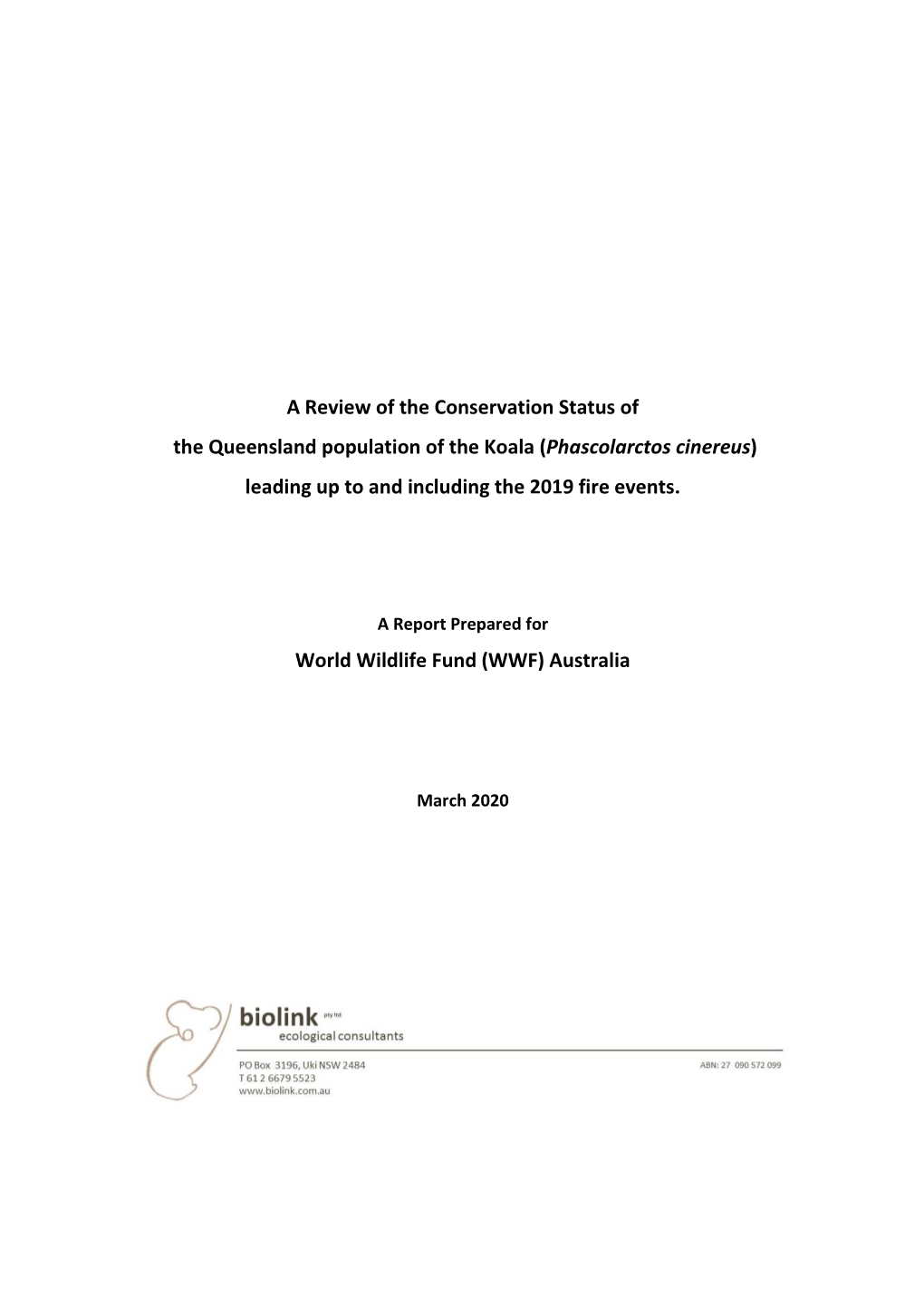 A Review of the Conservation Status of Koalas In