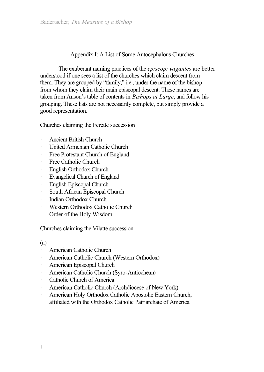 Badertscher; the Measure of a Bishop Appendix I: a List of Some Autocephalous Churches the Exuberant Naming Practices of The