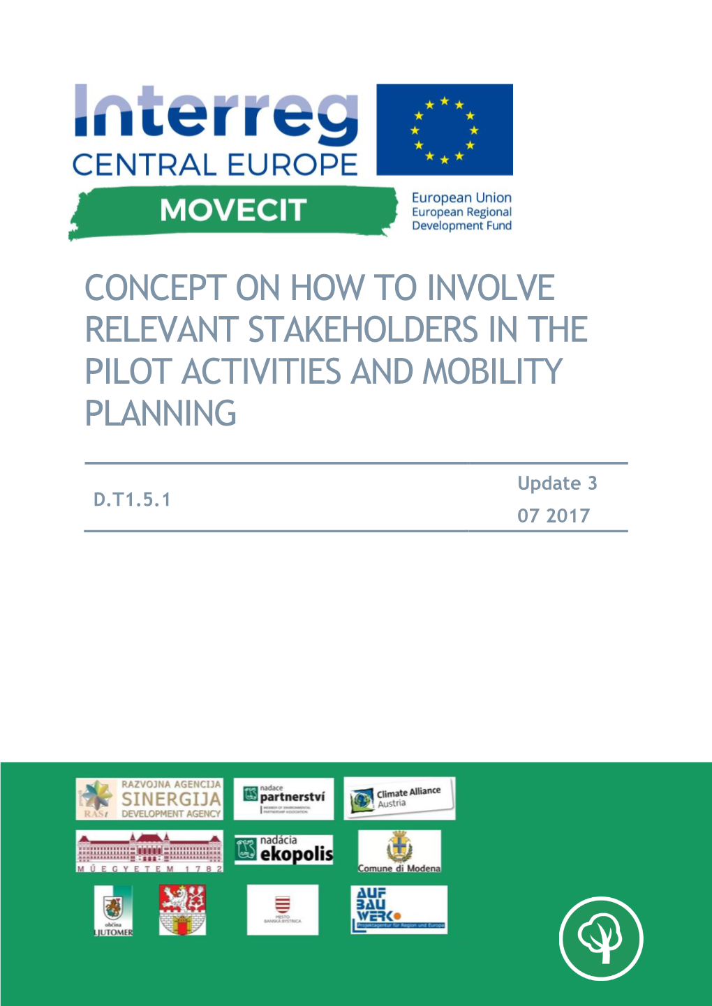 Concept on How to Involve Relevant Stakeholders in the Pilot Activities and Mobility Planning