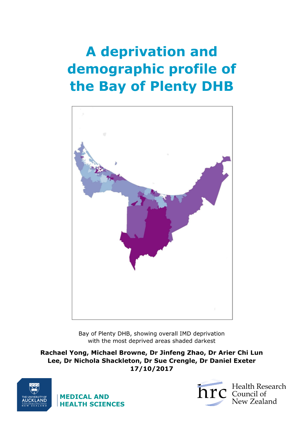A Deprivation and Demographic Profile of the Bay of Plenty DHB