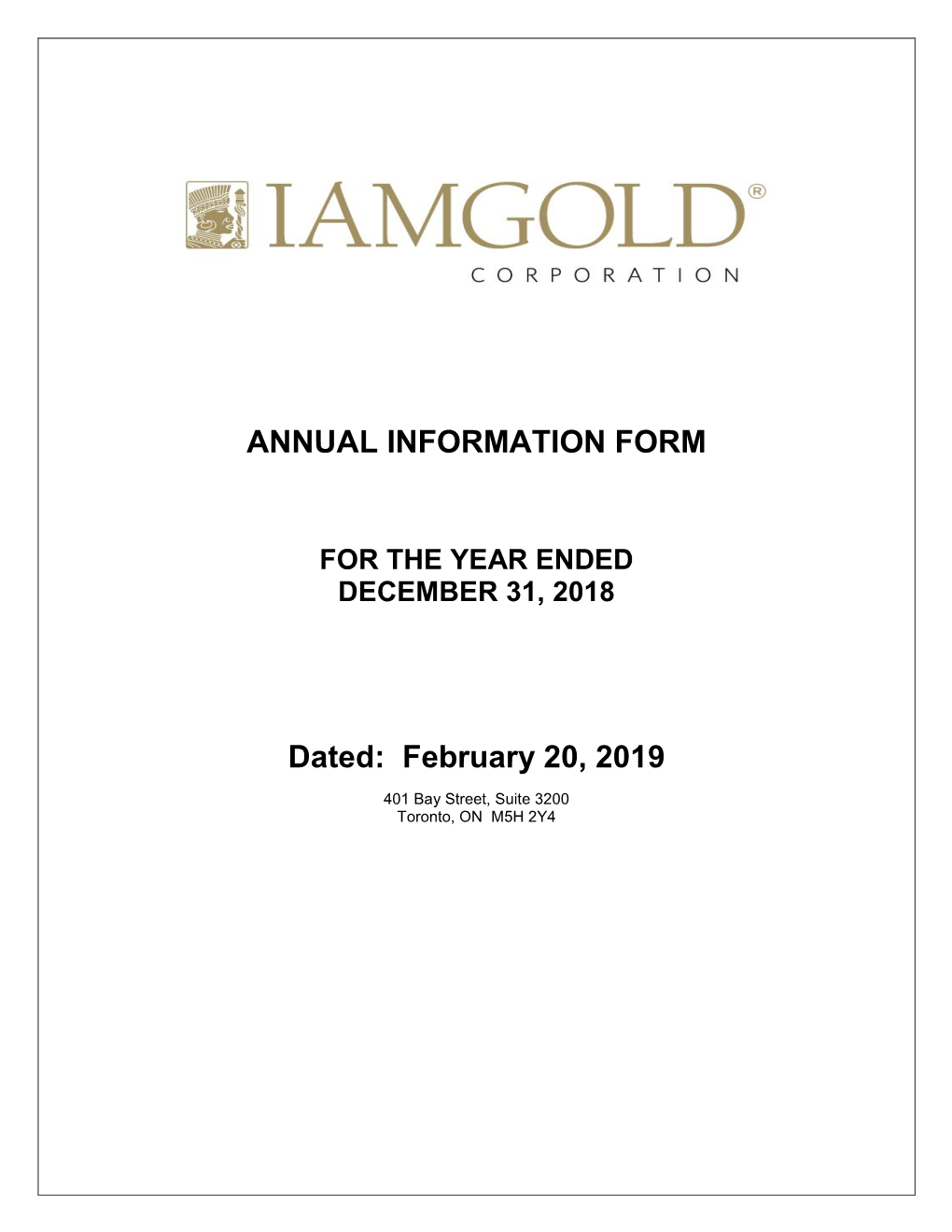 ANNUAL INFORMATION FORM Dated: February 20, 2019