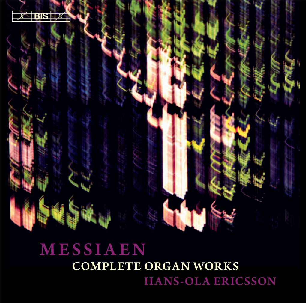 Messiaen Complete Organ Works Hans-Ola Ericsson