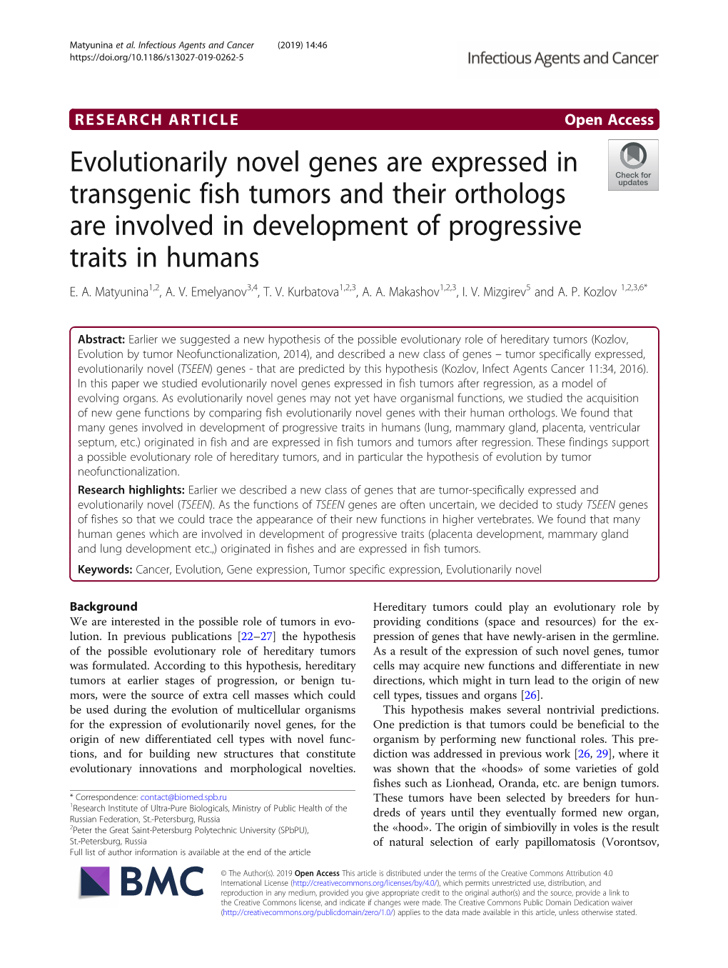 Evolutionarily Novel Genes Are Expressed in Transgenic Fish Tumors and Their Orthologs Are Involved in Development of Progressive Traits in Humans E