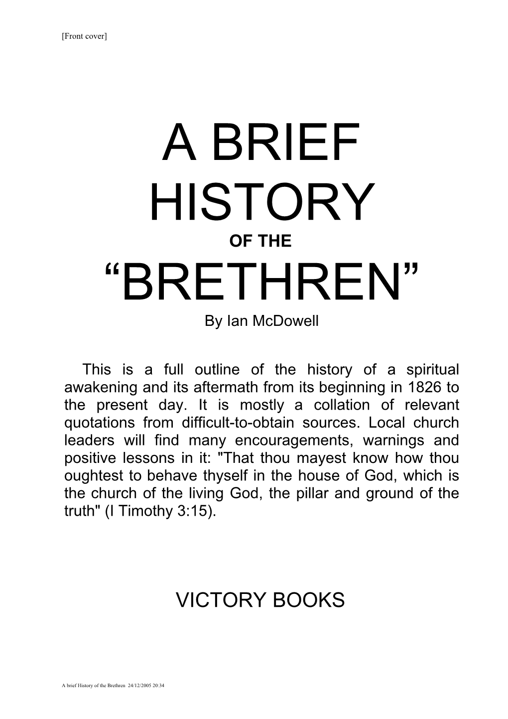 A Brief History “Brethren”