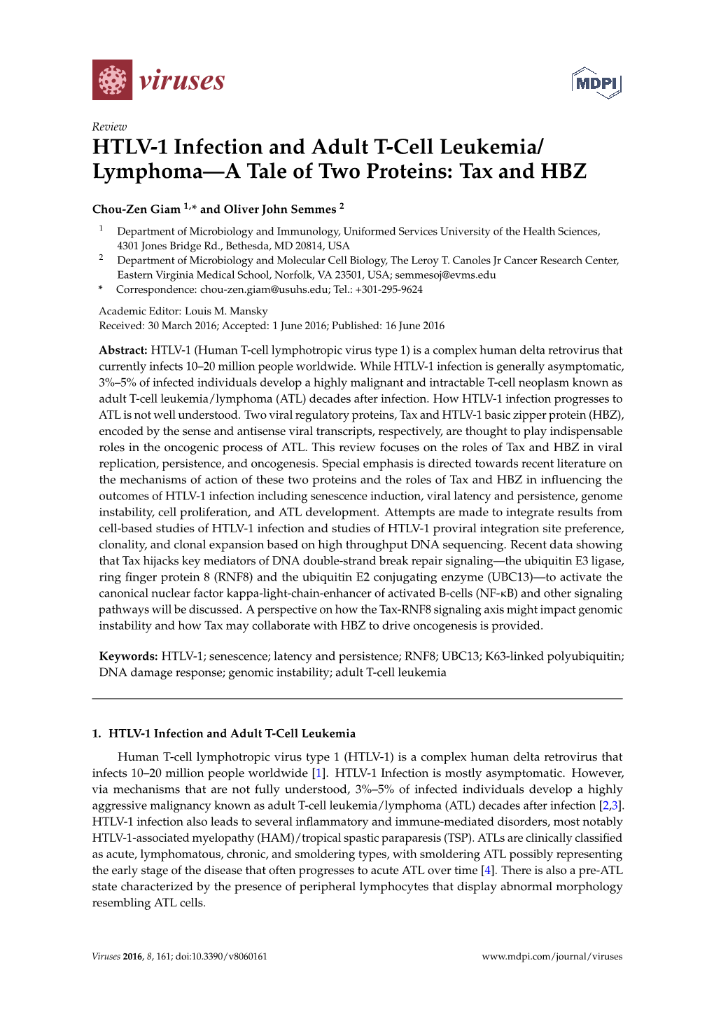 HTLV-1 Infection and Adult T-Cell Leukemia/ Lymphoma—A Tale of Two Proteins: Tax and HBZ