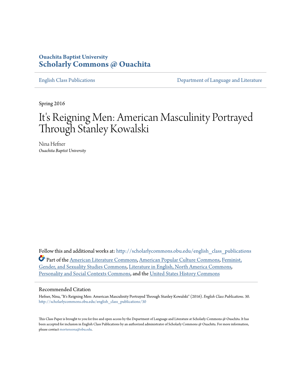 American Masculinity Portrayed Through Stanley Kowalski Nina Hefner Ouachita Baptist University