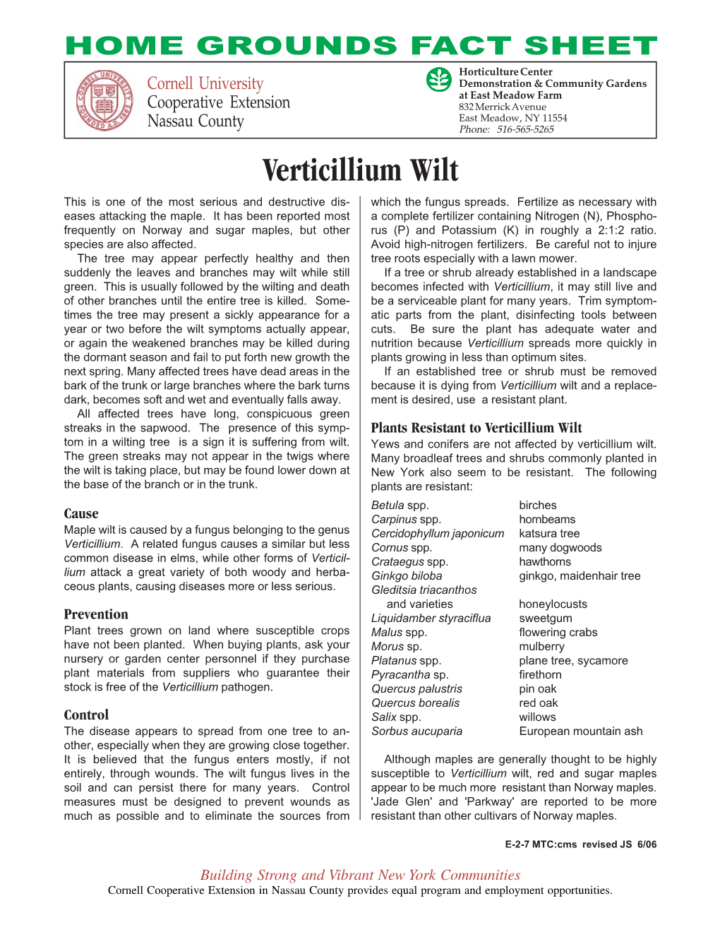 Verticillium Wilt This Is One of the Most Serious and Destructive Dis- Which the Fungus Spreads