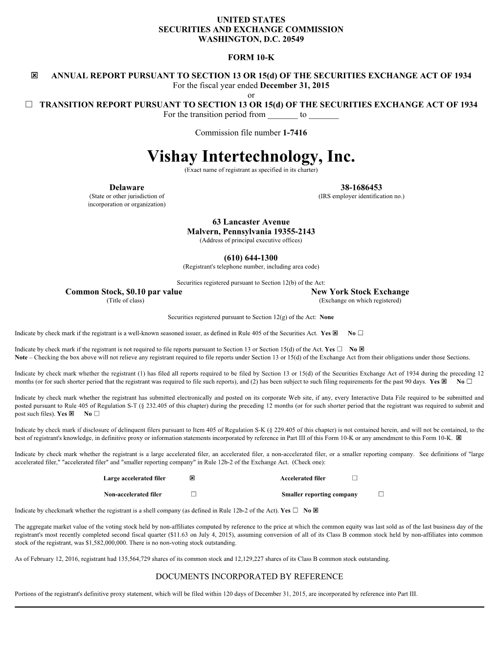 Vishay Intertechnology, Inc. (Exact Name of Registrant As Specified in Its Charter)