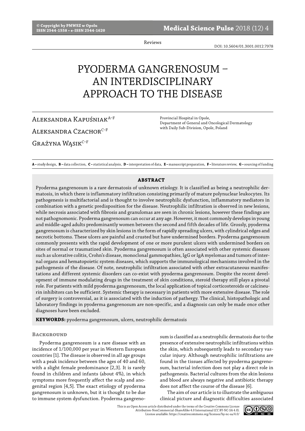 Pyoderma Gangrenosum – an Interdisciplinary Approach to the Disease