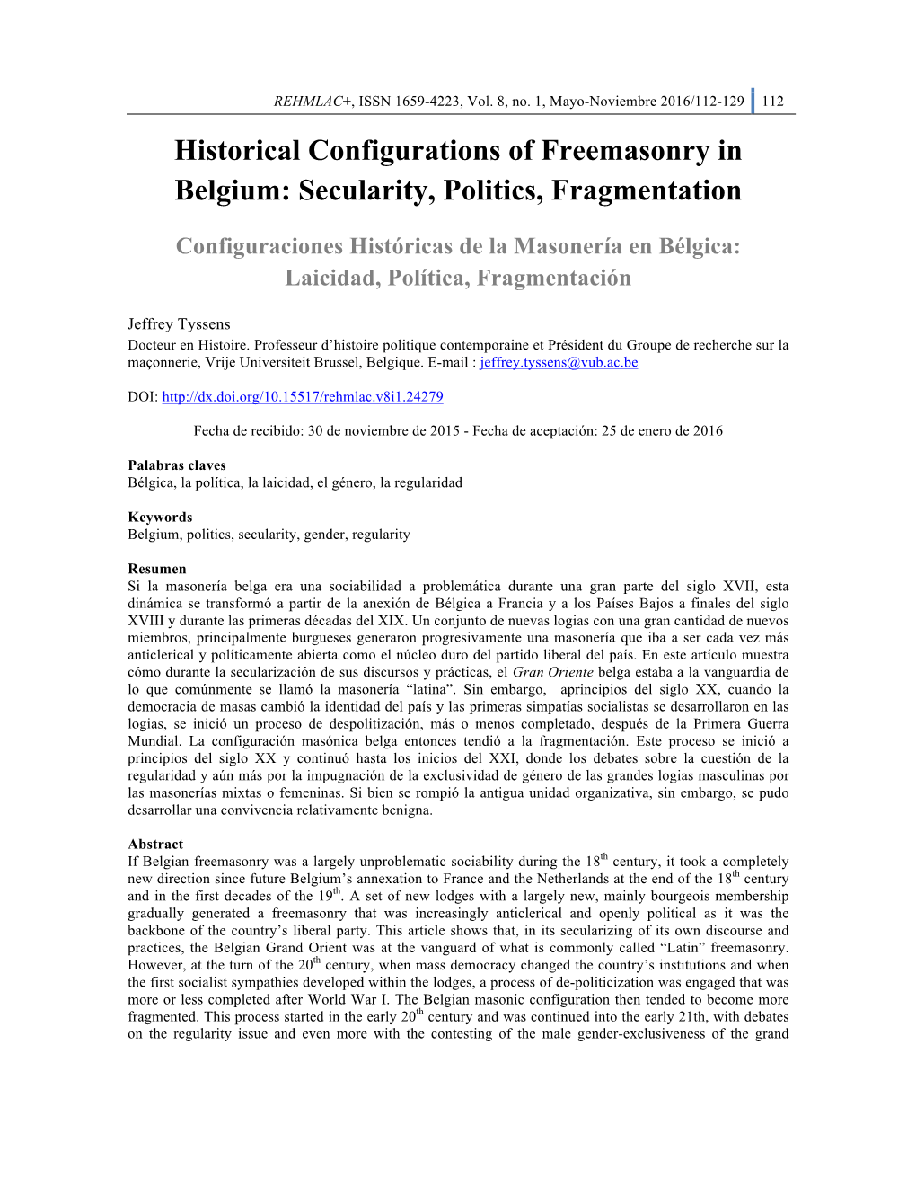 Historical Configurations of Freemasonry in Belgium: Secularity, Politics, Fragmentation